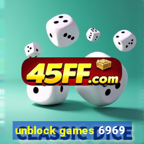 unblock games 6969